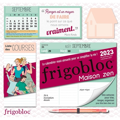 Frigobloc maison zen : le calendrier maxi-aimanté pour se simplifier la vie ! : 2023, de septembre 2022 à décembre 2023