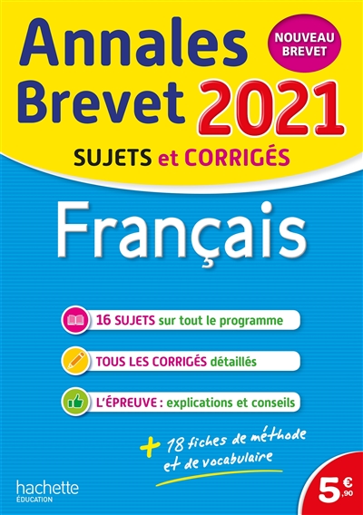 Français : annales brevet 2021, sujets et corrigés : nouveau brevet