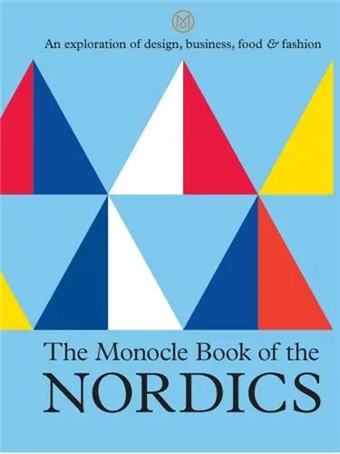 The Monocle Book of the Nordics and Beyond