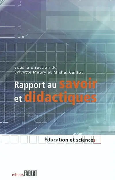 Rapport au savoir et didactiques