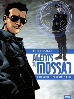 Agents du Mossad. Vol. 1. Eichmann