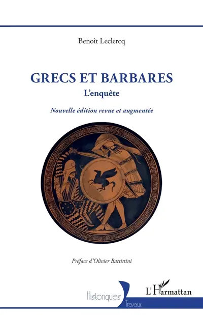 Grecs et Barbares : l'enquête