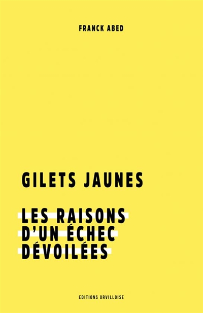 Gilets Jaunes, les raisons...
