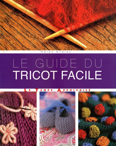 Le guide du tricot facile