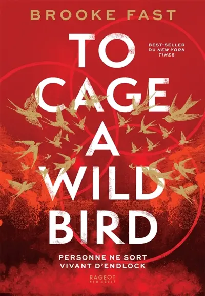 To cage a wild bird
