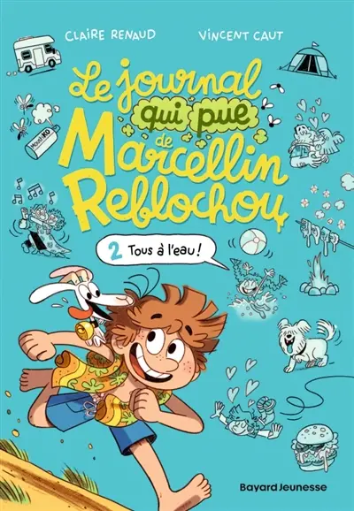 Le journal qui pue de Marcellin Reblochou. Vol. 2. Tous à l'eau !