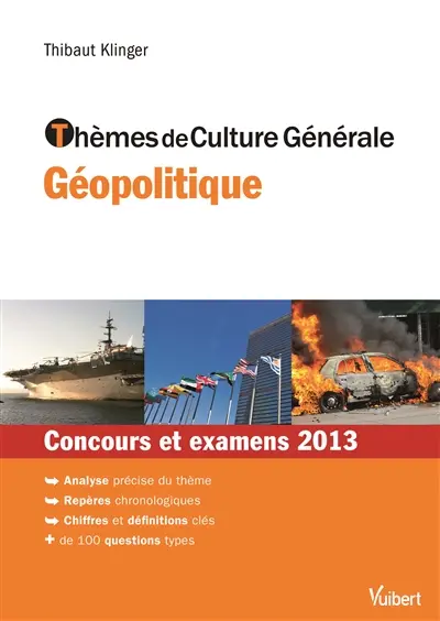 Thèmes de culture générale géopolitique : concours et examens 2013