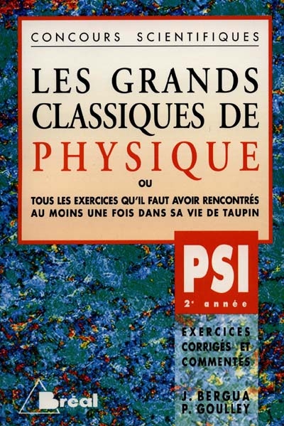 Les grands classiques de physique, PSI 2e année