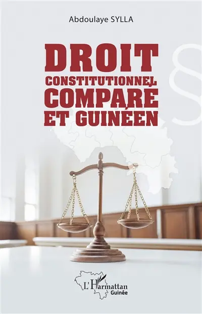 Droit constitutionnel comparé et guinéen