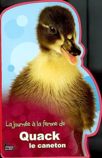 La journée à la ferme de Quack le caneton