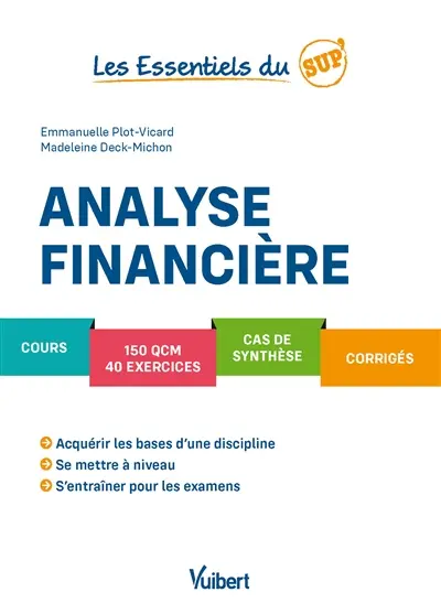 Analyse financière : cours, QCM, exercices, corrigés