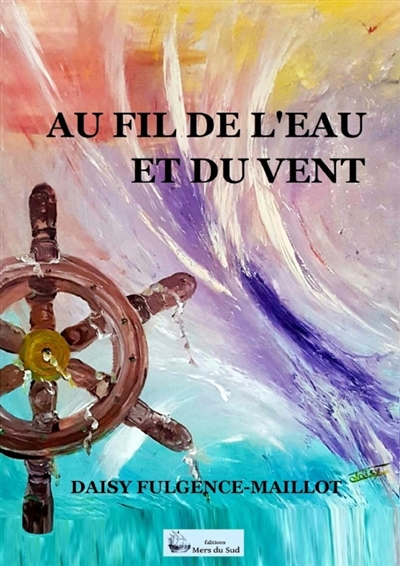 AU FIL DE L'EAU ET DU VENT