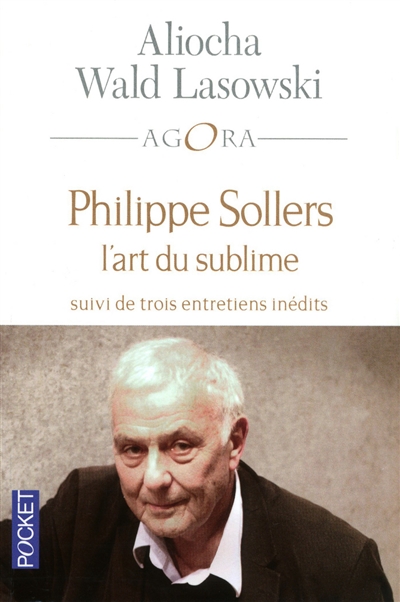 Philippe Sollers : l'art du sublime