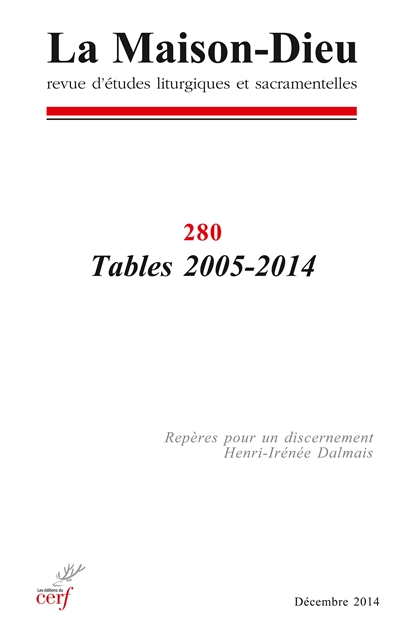 Maison Dieu (La), n° 280. Tables 2005-2014