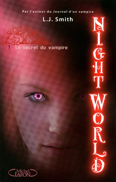 Night world. Vol. 1. Le secret du vampire