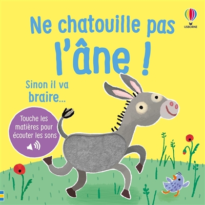 Ne chatouille pas l'âne ! :...