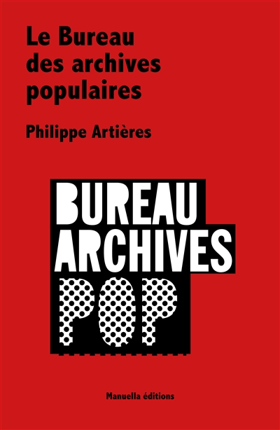 Le bureau des archives populaires du Centre Pompidou