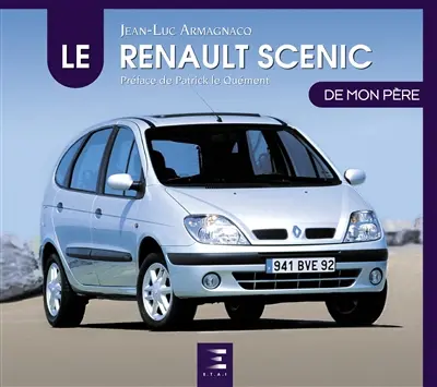 Le Renault Scénic de mon père
