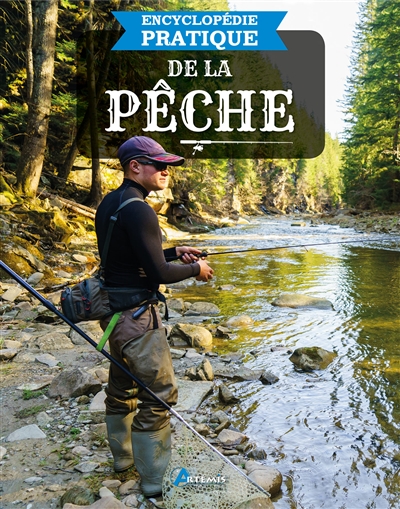 Encyclopédie pratique de la pêche