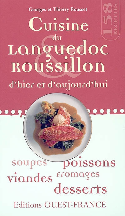 Cuisine du Languedoc-Roussillon d'hier et d'aujourd'hui