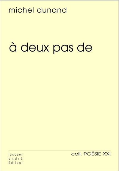 A deux pas de