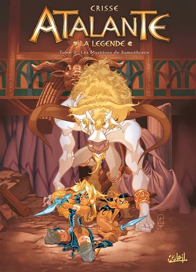 Atalante : la légende. Vol. 3. Les mystères de Samothrace