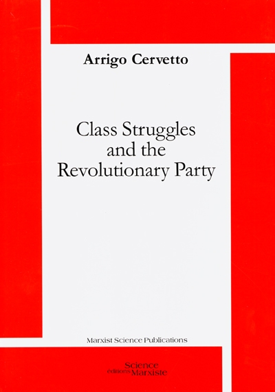 Class struggles and the revolutionary party