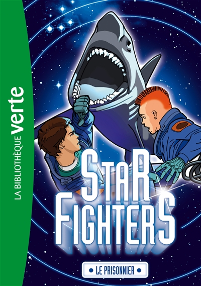 Star Fighters - Tome 2, Le prisonnier