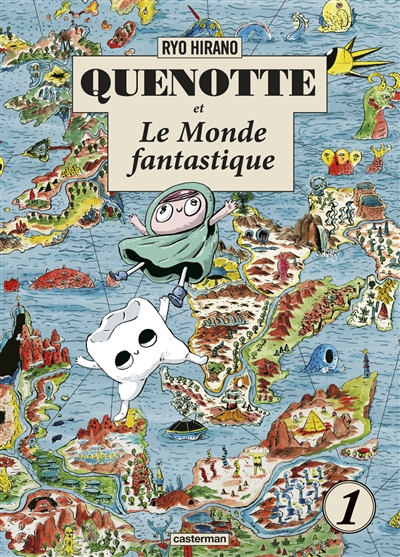 Quenotte et le monde fantastique. Vol. 1