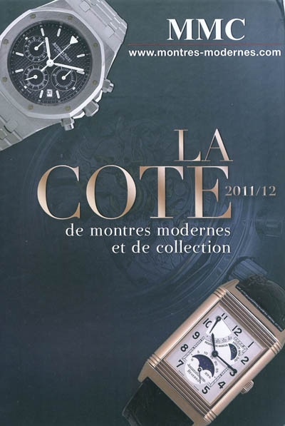 La cote de montres modernes et de collection 2011-2012