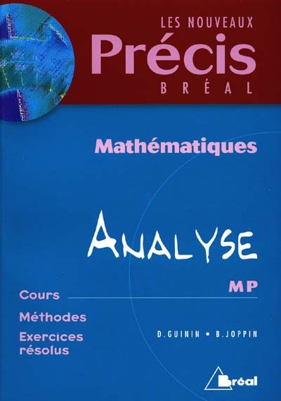 Mathématiques, analyse : MP : cours, méthodes, exercices résolus