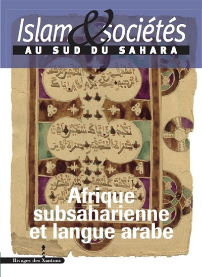 Islam et sociétés au sud du Sahara, n° 5. Afrique subsaharienne et langue arabe
