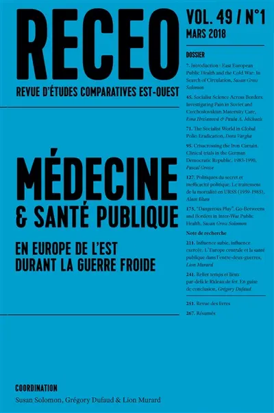 Revue d'études comparatives Est-Ouest, n° 1 (2018). Médecine & santé publique en Europe de l'Est durant la guerre froide