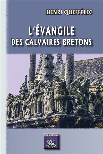 L'évangile des calvaires bretons