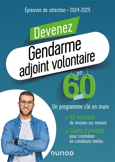 Devenez gendarme adjoint volontaire en 60 jours : épreuves de sélection : 2023-2024
