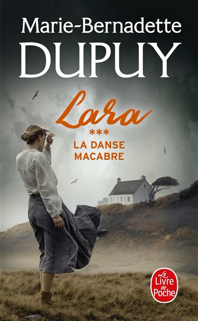 Lara. Vol. 3. La danse macabre - Marie-Bernadette Dupuy