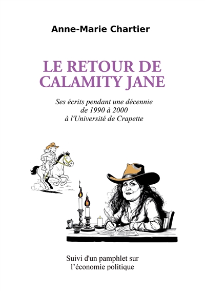 Le retour de Calamity Jane...