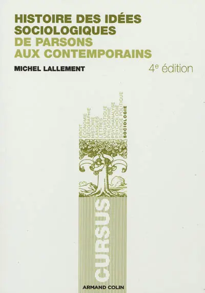 Histoire des idées sociologiques. De Parsons aux contemporains