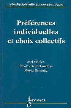 Préférences individuelles et choix collectifs
