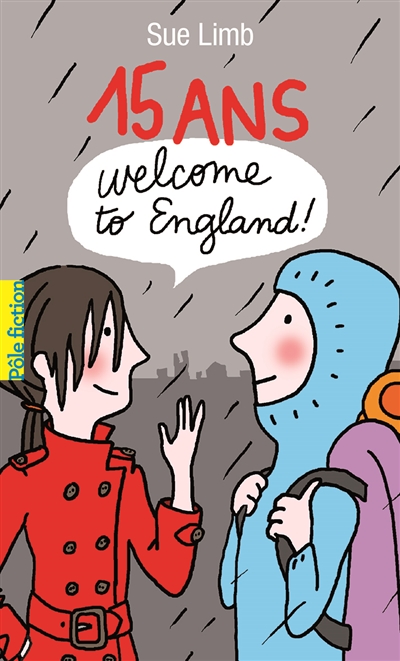 15 ans : welcome to England !