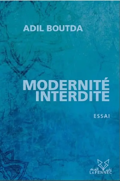 Modernité interdite : essai