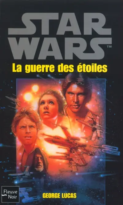 La trilogie fondatrice. Vol. 1. La guerre des étoiles