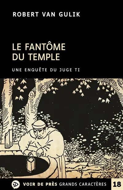 Une enquête du juge Ti. Le fantôme du temple