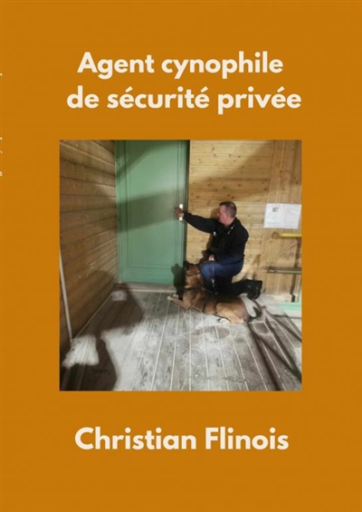 Agent cynophile de sécurité...