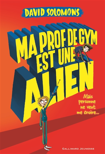 Ma prof de gym est une alien : vol.2