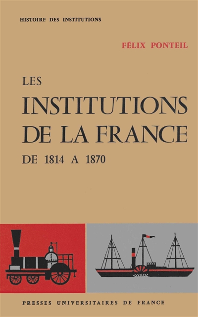Les Institutions de la France de 1814 à 1870