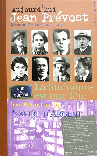 Aujourd'hui Jean Prévost, n° 19. La littérature est une fête : Jean Prévost au Navire d'argent