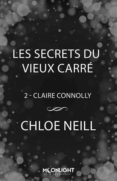 Les secrets du Vieux Carré : Claire Connolly, T2