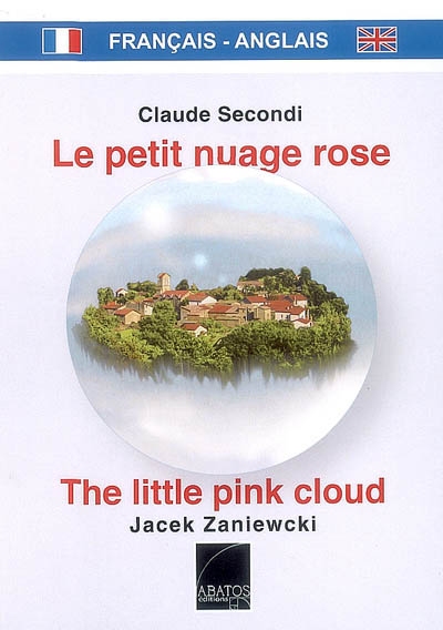 Le petit nuage rose. The little pink cloud