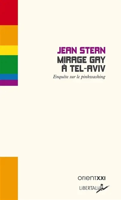 Mirage gay à Tel-Aviv : enquête sur le pinkwashing